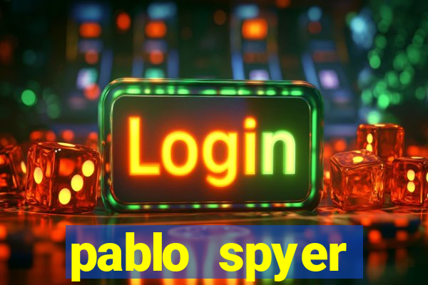 pablo spyer namorada atual